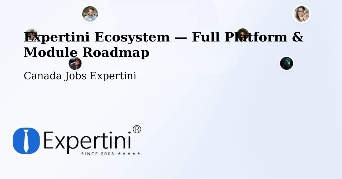 Expertini Ecosystem — Full Platform & Module Roadmap – Campbell River